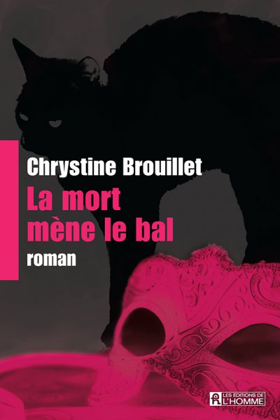 La mort mène le bal de Chrystine Brouillet