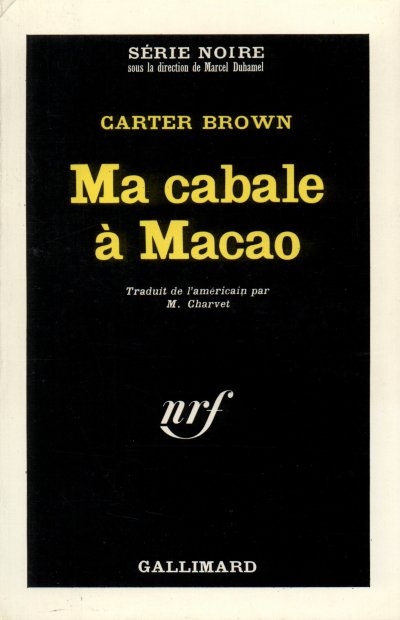 Ma cabale à Macao de Carter Brown