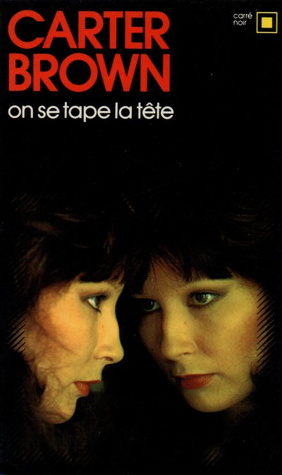 On se tape la tête de Carter Brown