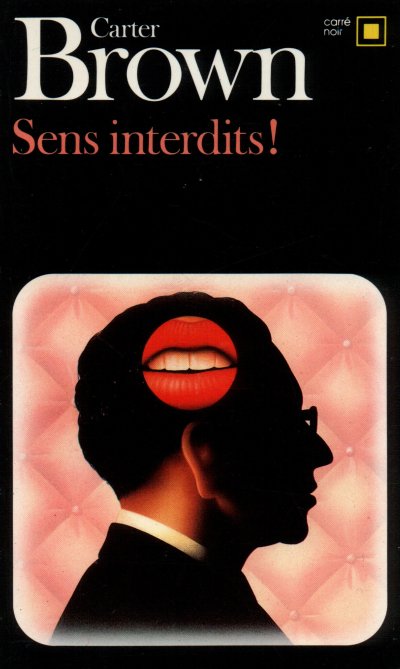 Sens interdits ! de Carter Brown