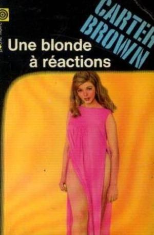 Une blonde à réactions de Carter Brown