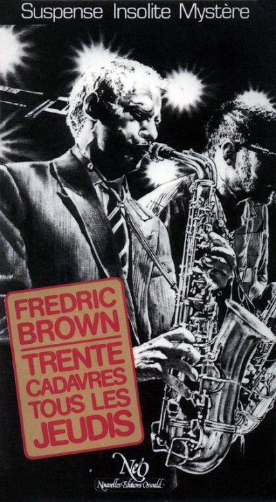 Trente cadavres tous les jeudis de Fredric Brown