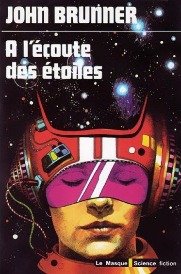 À l'écoute des étoiles de John Brunner