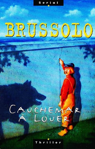 Cauchemar à louer de Serge Brussolo