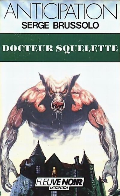 Docteur Squelette de Serge Brussolo