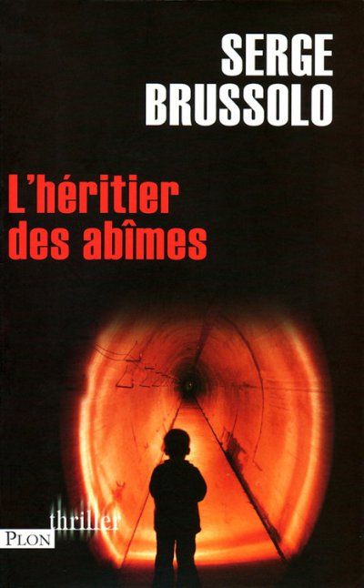 L'héritier des abîmes de Serge Brussolo