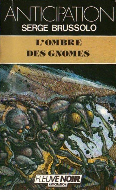 L'ombre des gnomes de Serge Brussolo