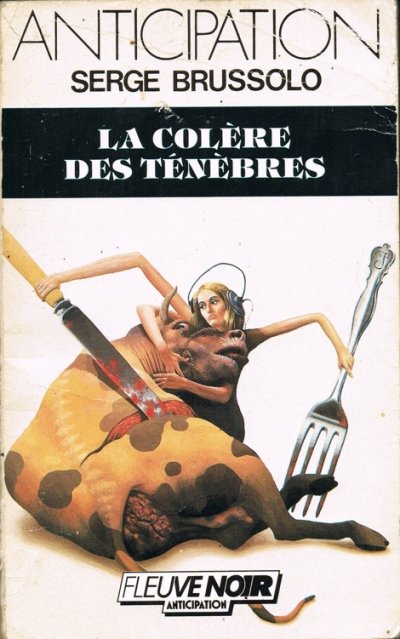 La colère des ténèbres de Serge Brussolo