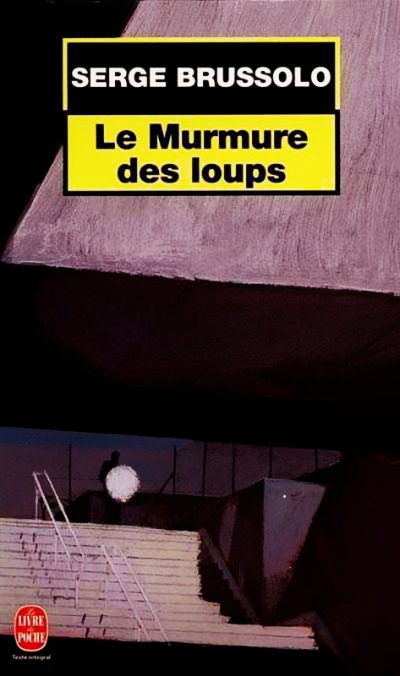 Le Murmure des loups de Serge Brussolo