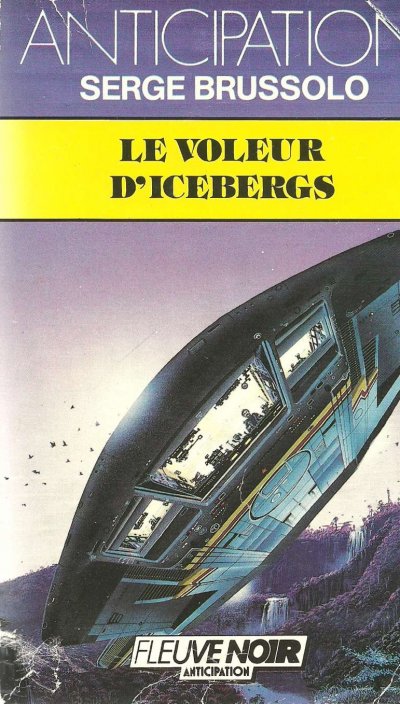 Le voleur d'iceberg de Serge Brussolo