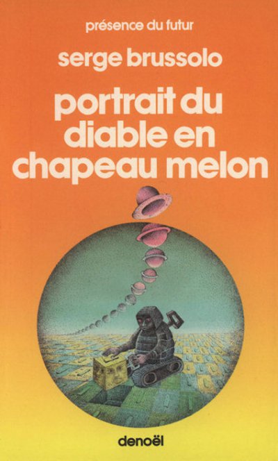 Portrait du diable en chapeau melon de Serge Brussolo