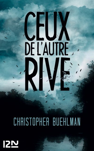 Ceux de l'autre rive de Christopher Buehlman