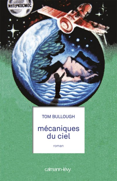 Mécaniques du ciel de Tom Bullough