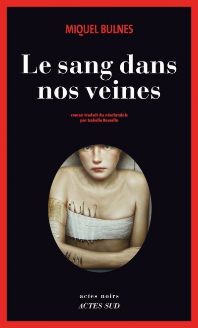 Le sang dans nos veines de Miquel Bulnes