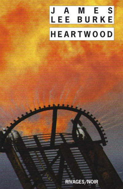 Heartwood de James Lee Burke