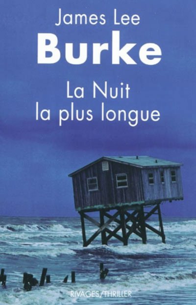 La nuit la plus longue de James Lee Burke