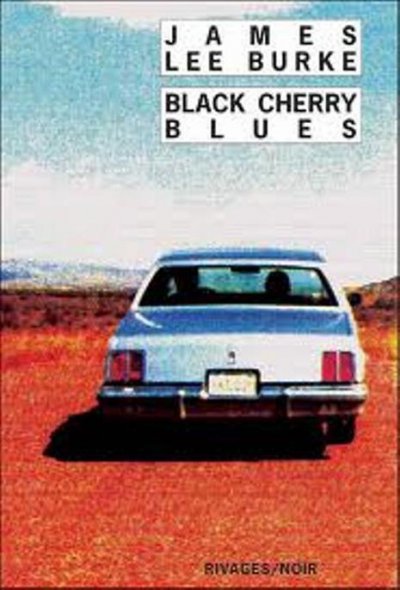 Black Cherry Blues de James Lee Burke