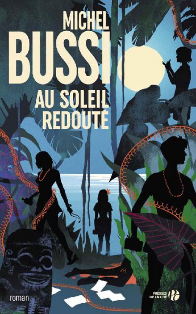 Au soleil redouté de Michel Bussi