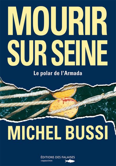 Mourir sur Seine de Michel Bussi