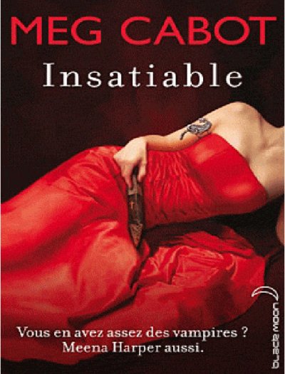 Insatiable de Meg Cabot