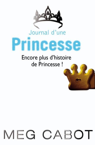 Encore plus d'histoires de Princesse de Meg Cabot