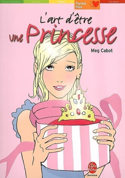 L'art d'être une princesse de Meg Cabot