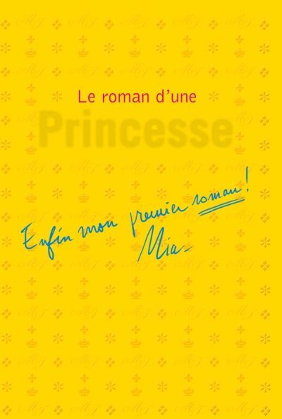 Le roman d'une princesse de Meg Cabot