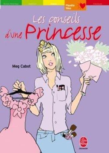 Les conseils d'une princesse de Meg Cabot