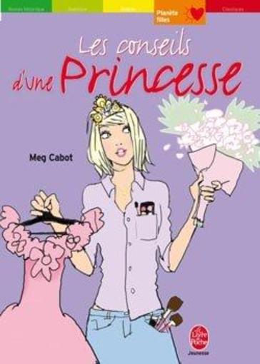 Les conseils d'une princesse de Meg Cabot