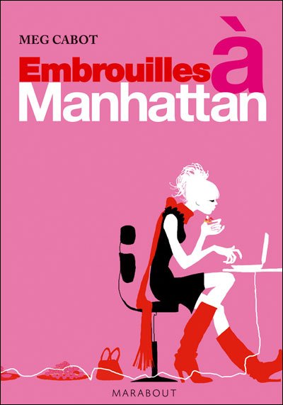 Embrouille à Manhattan de Meg Cabot