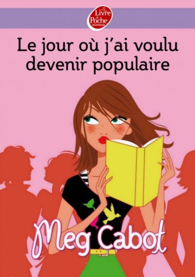 Le jour où j'ai voulu devenir populaire de Meg Cabot