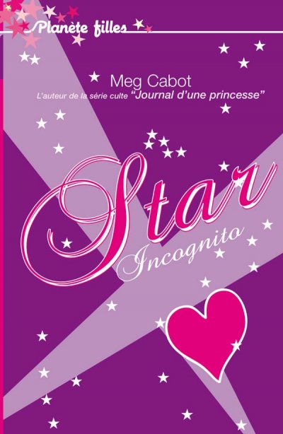 Star Incognito de Meg Cabot