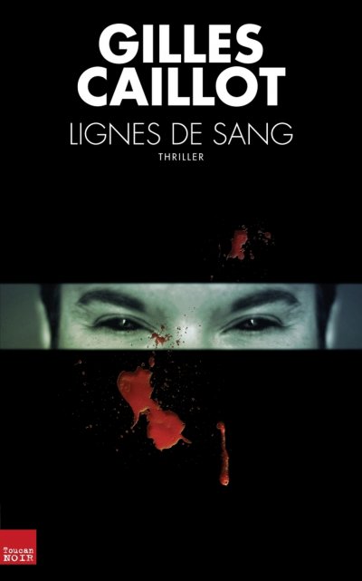 Lignes de sang de Gilles Caillot