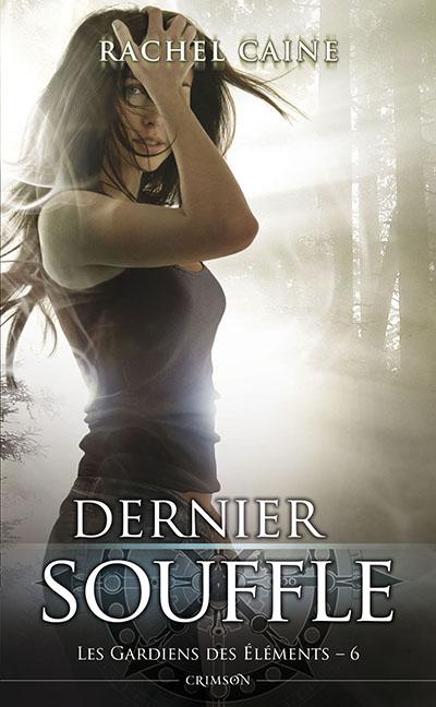 Dernier souffle de Rachel Caine