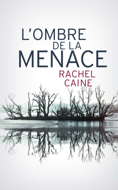 L'Ombre de la menace de Rachel Caine