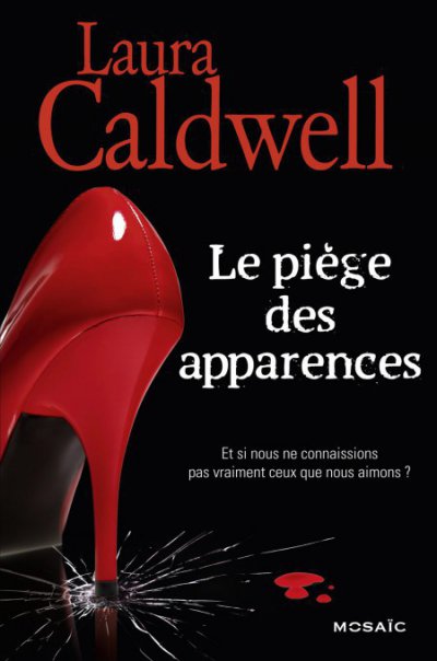 Le piège des apparences de Laura Caldwell