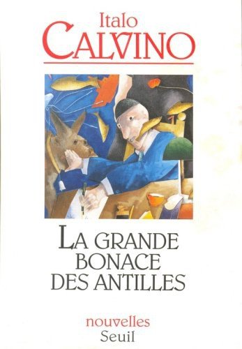 La Grande Bonace des Antilles de Italo Calvino