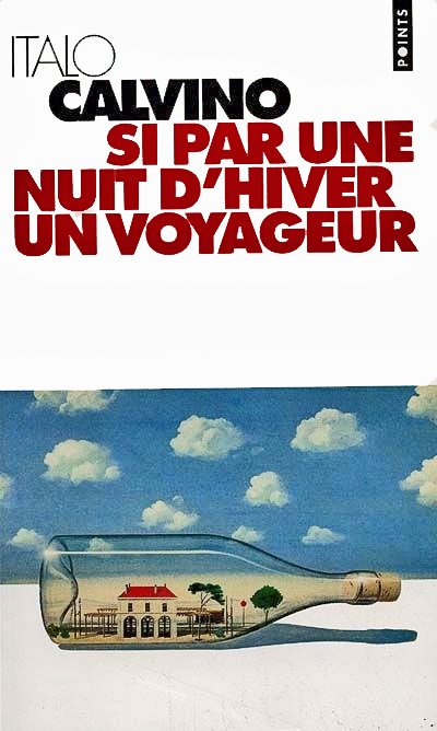 Si par une nuit d'hiver un voyageur de Italo Calvino