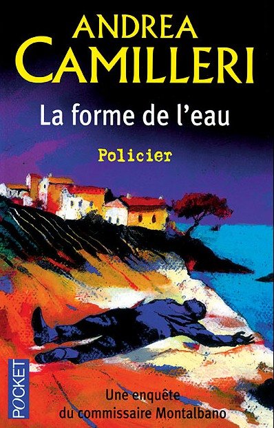 La forme de l'eau de Andrea Camilleri