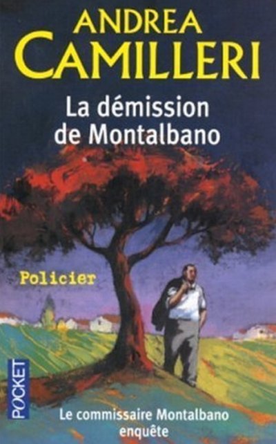 La démission de Montalbano de Andrea Camilleri