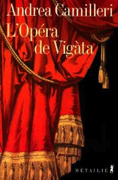 L'Opéra de Vigata de Andrea Camilleri