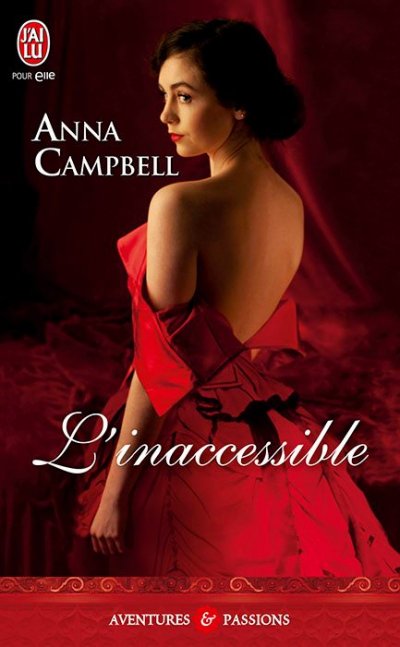 L'inaccessible de Anna Campbell