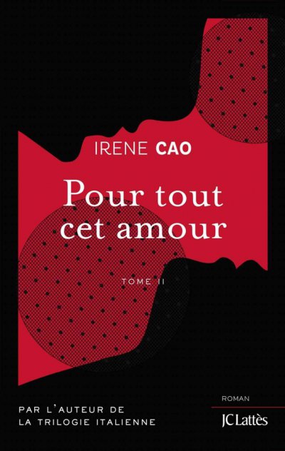 Pour tout cet amour de Irene Cao