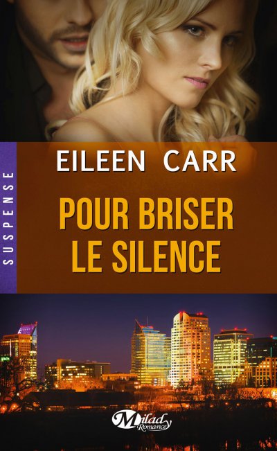 Pour briser le silence de Eileen Carr