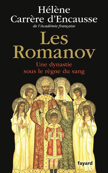 Les Romanov de Hélène Carrère d'Encausse