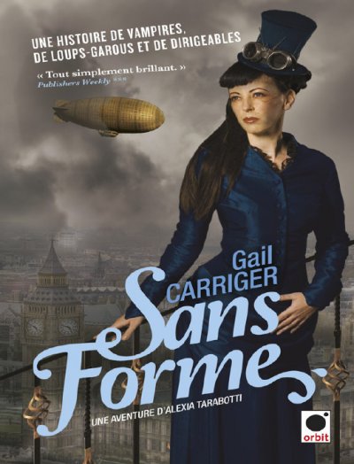 Sans Forme de Gail Carriger