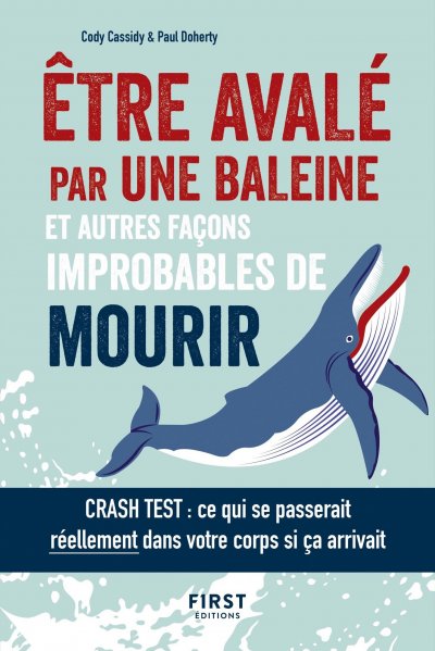 Être avalé par une baleine et autres façons improbables de mourir de Cody Cassidy