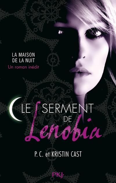 Le Serment de Lenobia de P.C. Cast