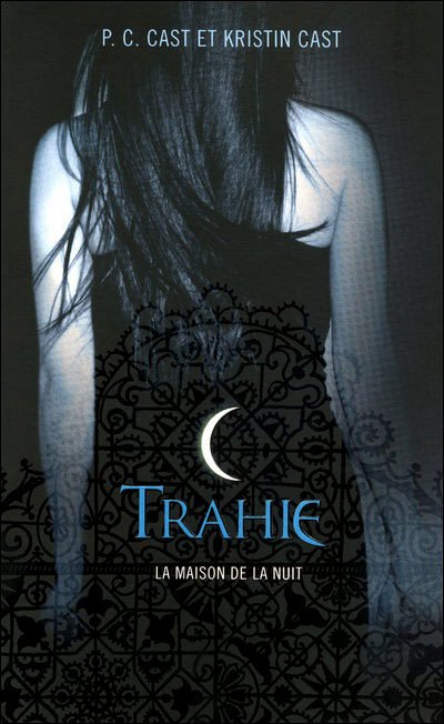 Trahie de P.C. Cast