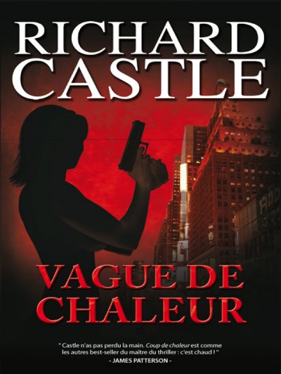 Vague de chaleur de Richard Castle